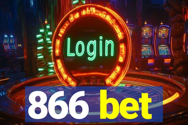 866 bet